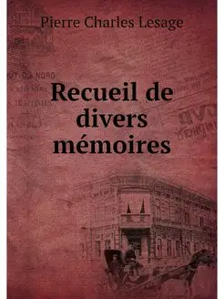 Recueil de divers memoires