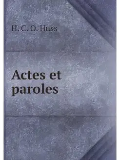 Actes et paroles