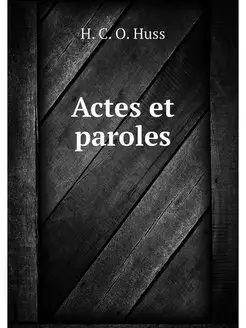 Actes et paroles