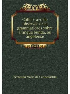 Colleccao de observacoes grammaticaes