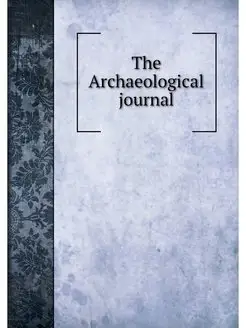 The Archaeological journal