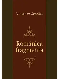 Romanica fragmenta