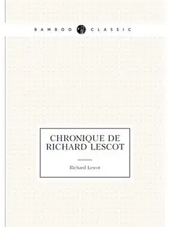 Chronique de Richard Lescot