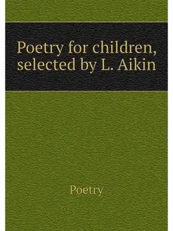 Poetry for children, selected by L. A