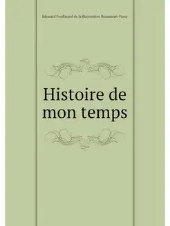 Histoire de mon temps