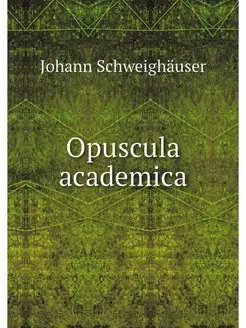 Opuscula academica