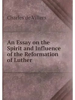 An Essay on the Spirit and Influence