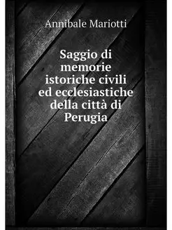 Saggio di memorie istoriche civili ed