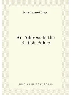 An Address to the British Public