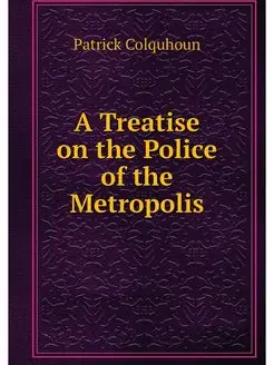 A Treatise on the Police of the Metro