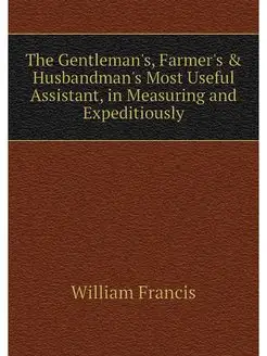 The Gentleman's, Farmer's & Husbandma