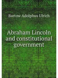 Abraham Lincoln and constitutional go