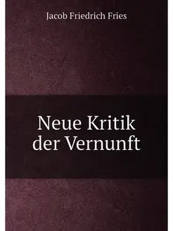 Neue Kritik der Vernunft