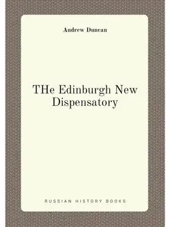 THe Edinburgh New Dispensatory