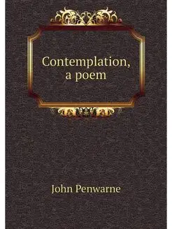 Contemplation, a poem