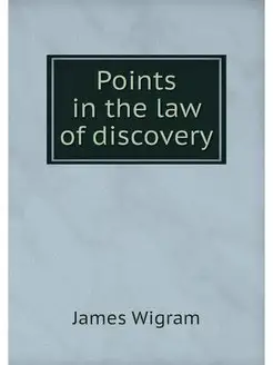 Points in the law of discovery