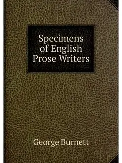 Specimens of English Prose Writers