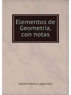 Elementos de Geometria, con notas