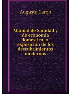 Manual de Sanidad y de economia domes