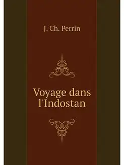 Voyage dans l'Indostan