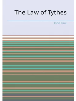 The Law of Tythes