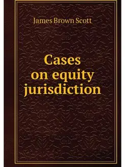 Cases on equity jurisdiction