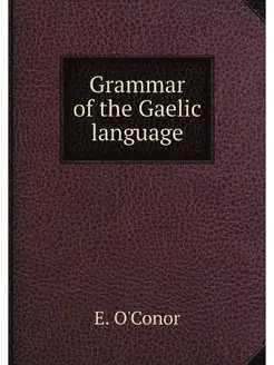 Grammar of the Gaelic language