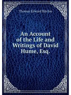 An Account of the Life and Writings o