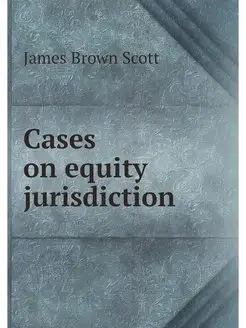 Cases on equity jurisdiction