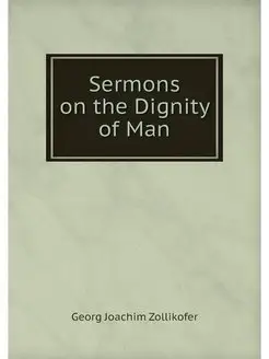 Sermons on the Dignity of Man