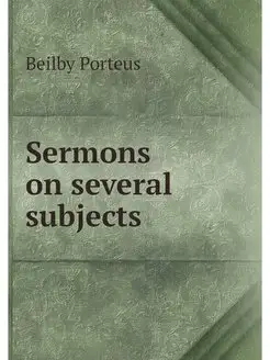 Sermons on several subjects