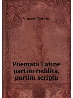 Poemata Latine partim reddita, partim