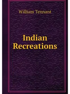 Indian Recreations