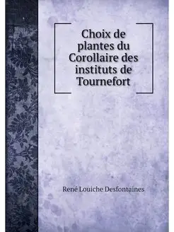 Choix de plantes du Corollaire des in