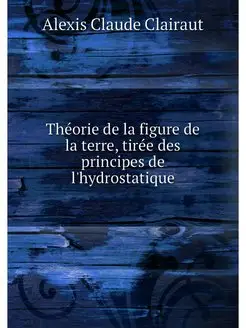 Theorie de la figure de la terre, tir