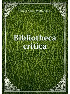 Bibliotheca critica