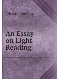 An Essay on Light Reading