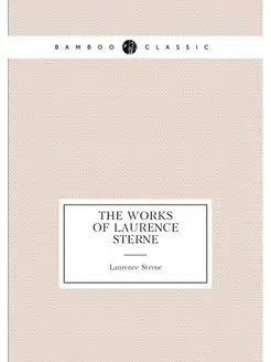 The Works of Laurence Sterne