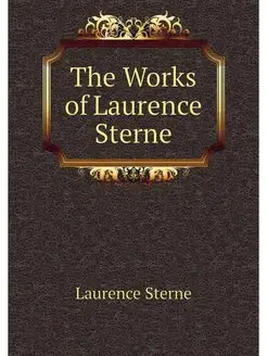 The Works of Laurence Sterne