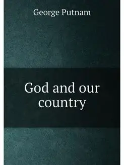 God and our country