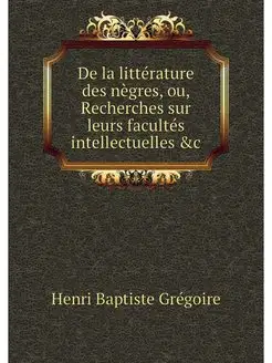 De la litterature des negres, ou, Rec