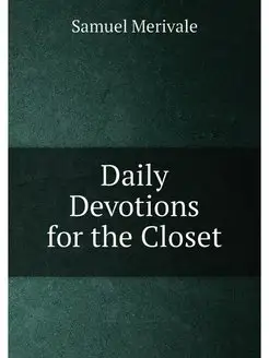 Daily Devotions for the Closet