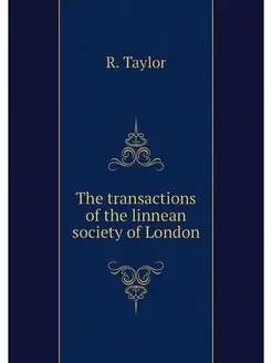 The transactions of the linnean socie