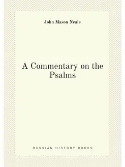 A Commentary on the Psalms