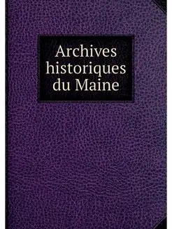 Archives historiques du Maine