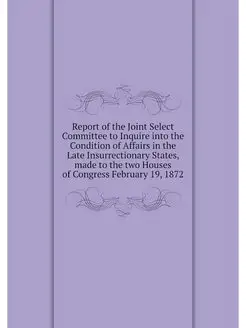 Report of the Joint Select Committee