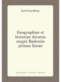 Geographiae et historiae ducatus magni Badensis prim