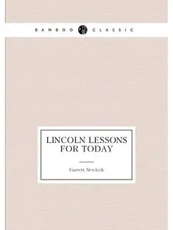 Lincoln lessons for today