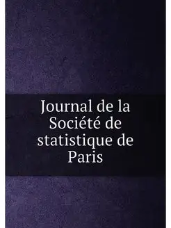 Journal de la Société de statistique de Paris