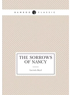 The sorrows of Nancy